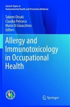 Mario Di Gioacchino, Takemi Otsuki, Claudi Petrarca, Claudia Petrarca - Allergy and Immunotoxicology in Occupational Health