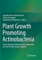 Sathy Arumugam, Sathya Arumugam, Vijayabharathi Rajendran, Gopalakrishnan Subramaniam - Plant Growth Promoting Actinobacteria