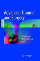 Xiaobin Fu, Xiaobing Fu, Liu, Liu, Liangming Liu - Advanced Trauma and Surgery