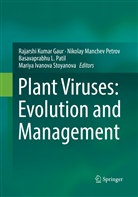 Rajarshi Kumar Gaur, Basavaprabh L Patil et al, Nikola Manchev Petrov, Nikolay Manchev Petrov, Basavaprabhu L. Patil, Nikolay Manchev Petrov... - Plant Viruses: Evolution and Management