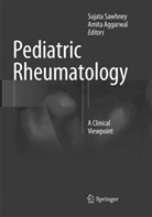 Aggarwal, Aggarwal, Amita Aggarwal, Sujat Sawhney, Sujata Sawhney - Pediatric Rheumatology