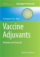 Christophe B Fox, Christopher B Fox, Christopher B. Fox - Vaccine Adjuvants