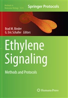 Brad M. Binder, Eric Schaller, Eric Schaller, G. Eric Schaller, Bra M Binder, Brad M Binder - Ethylene Signaling