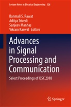 Vikram Karwal, Sanjeev Manhas, Sanjeev Manhas et al, Banmali Rawat, Banmali S. Rawat, Adity Trivedi... - Advances in Signal Processing and Communication
