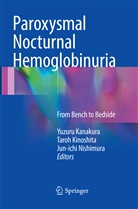 Yuzuru Kanakura, Taro Kinoshita, Taroh Kinoshita, Jun-ichi Nishimura - Paroxysmal Nocturnal Hemoglobinuria
