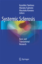 Manab Fujimoto, Manabu Fujimoto, Masataka Kuwana, Kazuhiko Takehara - Systemic Sclerosis