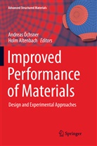 Altenbach, Altenbach, Holm Altenbach, Andrea Öchsner, Andreas Öchsner - Improved Performance of Materials