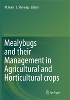 Mani, M Mani, M. Mani, Shivaraju, Shivaraju, C. Shivaraju - Mealybugs and their Management in Agricultural and Horticultural crops