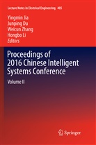 Junpin Du, Junping Du, Yingmin Jia, Hongbo Li, Weicun Zhang, Weicun Zhang et al - Proceedings of 2016 Chinese Intelligent Systems Conference