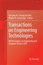 Mahyar A Amouzegar, Mahyar A. Amouzegar, Sio-Iong Ao, Haeng Kon Kim, Haen Kon Kim, Haeng Kon Kim - Transactions on Engineering Technologies