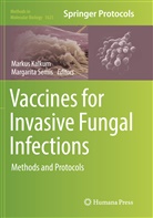 Marku Kalkum, Markus Kalkum, Semis, Semis, Margarita Semis - Vaccines for Invasive Fungal Infections