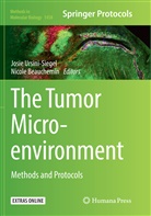 Beauchemin, Beauchemin, Nicole Beauchemin, Josi Ursini-Siegel, Josie Ursini-Siegel - The Tumor Microenvironment