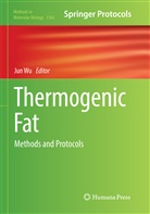 Ju Wu, Jun Wu - Thermogenic Fat