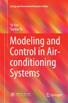 Y Yao, Ye Yao, Yuebin Yu - Modeling and Control in Air-conditioning Systems