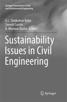 B. Munwar Basha, B Munwar Basha, Sirees Saride, Sireesh Saride, G. L. Sivakumar Babu, G.L. Sivakumar Babu - Sustainability Issues in Civil Engineering