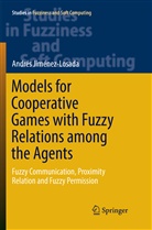 Andrés Jiménez-Losada - Models for Cooperative Games with Fuzzy Relations among the Agents