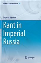 Thomas Nemeth - Kant in Imperial Russia
