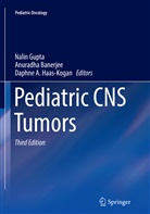 Daphne A Haas-Kogan, Anuradh Banerjee, Anuradha Banerjee, Nalin Gupta, Daphne A. Haas-Kogan - Pediatric CNS Tumors