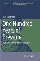 Alan F Chalmers, Alan F. Chalmers - One Hundred Years of Pressure