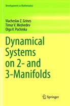 Viacheslav Grines, Viacheslav Z Grines, Viacheslav Z. Grines, Timur Medvedev, Timur V Medvedev, Timur V. Medvedev... - Dynamical Systems on 2- and 3-Manifolds