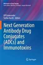 Barth, Barth, Stefan Barth, Ul Grawunder, Ulf Grawunder - Next Generation Antibody Drug Conjugates (ADCs) and Immunotoxins