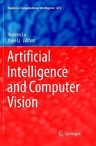 Li, Li, Yujie Li, Huimi Lu, Huimin Lu - Artificial Intelligence and Computer Vision