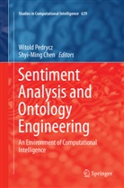 Chen, Chen, Shyi-Ming Chen, Witol Pedrycz, Witold Pedrycz - Sentiment Analysis and Ontology Engineering