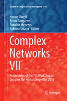 Hocine Cherifi, Brun Gonçalves, Bruno Gonçalves, Ronaldo Menezes, Ronaldo Menezes et al, Roberta Sinatra - Complex Networks VII