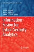 Ahmed Aleroud, Izzat M Alsmadi, Georg Karabatis, George Karabatis - Information Fusion for Cyber-Security Analytics