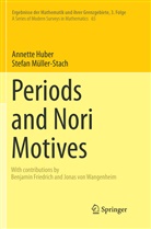 Annett Huber, Annette Huber, Stefan Müller-Stach - Periods and Nori Motives