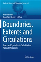 REGIER, Regier, Jonathan Regier, Koe Vermeir, Koen Vermeir - Boundaries, Extents and Circulations
