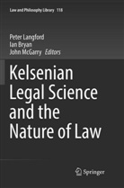 Ia Bryan, Ian Bryan, Peter Langford, John Mcgarry - Kelsenian Legal Science and the Nature of Law