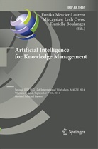 Danielle Boulanger, Mieczysla Lech Owoc, Mieczyslaw Lech Owoc, Eunika Mercier-Laurent, Mieczys¿aw Lech Owoc, Mieczyslaw Lech Owoc... - Artificial Intelligence for Knowledge Management