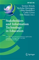 Torsten Brinda, Ilkka Haukijärvi, Ilkka Haukijärvi et al, Cathy Lewin, Nichola Mavengere, Nicholas Mavengere... - Stakeholders and Information Technology in Education