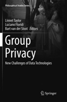 Lucian Floridi, Luciano Floridi, Bart van der Sloot, Linnet Taylor, Bart van der Sloot - Group Privacy
