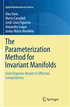 Mart Canadell, Marta Canadell, Jordi-Lluis Figueras, Jordi-Lluis e Figueras, Àle Haro, Àlex Haro... - The Parameterization Method for Invariant Manifolds
