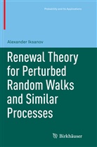 Alexander Iksanov - Renewal Theory for Perturbed Random Walks and Similar Processes