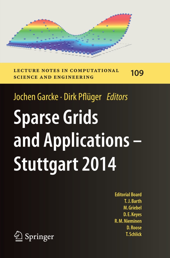 Joche Garcke, Jochen Garcke, Pflüger, Pflüger, Dirk Pflüger - Sparse Grids and Applications - Stuttgart 2014