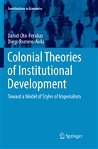 Danie Oto-Peralías, Daniel Oto-Peralías, Diego Romero-Ávila - Colonial Theories of Institutional Development