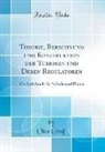 Otto Graf - Theorie, Berechnung und Konstruktion der Turbinen und Deren Regulatoren