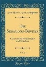 Ernst Theodor Amadeus Hoffmann - Die Serapions-Brüder, Vol. 2