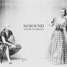 Nosound - Allow Yourself, 1 Audio-CD (Audio book)