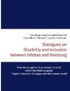 Sve Degenhardt, Sven Degenhardt, Ham Dehsorkhi, Hamid Nasiri Dehsorkhi, Amrolla Ebrahimi, Amrollah Ebrahimi... - Dialogues on Disability and Inclusion between Isfahan and Hamburg