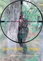 Taylor E Baxter, Taylor E. Baxter - Der Airsoft - Sniper