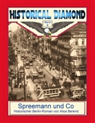 Alice Berend, Klaus-Diete Sedlacek, Klaus-Dieter Sedlacek - Spreemann und Co