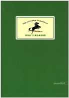 Mandana Mandl, Miria Reichel, Miriam Reichel, Michael Reichel - Das ultimative Probenbuch HSU 3. Klasse