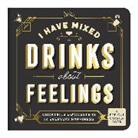 Galison, Sarah McMenemy - I Have Mixed Drinks About Feelings Coaster Book