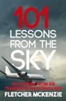 Fletcher McKenzie - 101 Lessons From The Sky