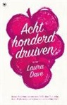 Laura Dave - Achthonderd druiven