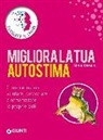 Silvio Crosera - Migliora la tua autostima